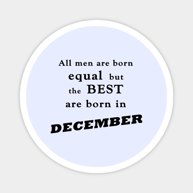 December Proud Magnet by giantplayful